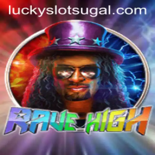 RaveHigh: Play and Win with Lucky Cash Slots