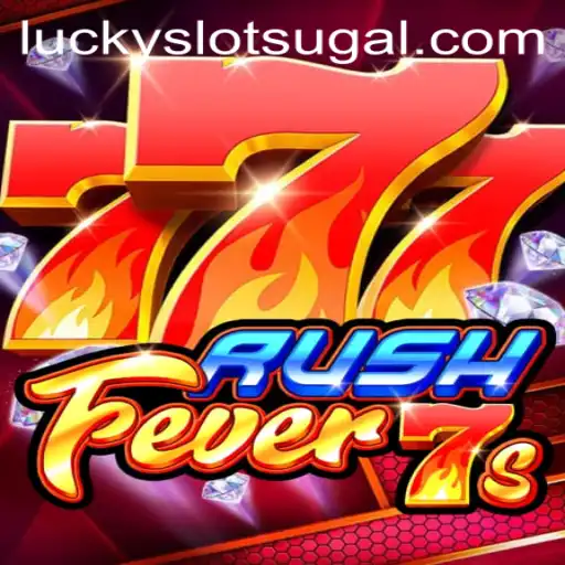 RushFever7s: Exciting Gameplay Meets Lucky Cash Slots